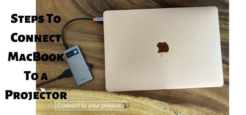 How To Connect Macbook To HDMI Projector?