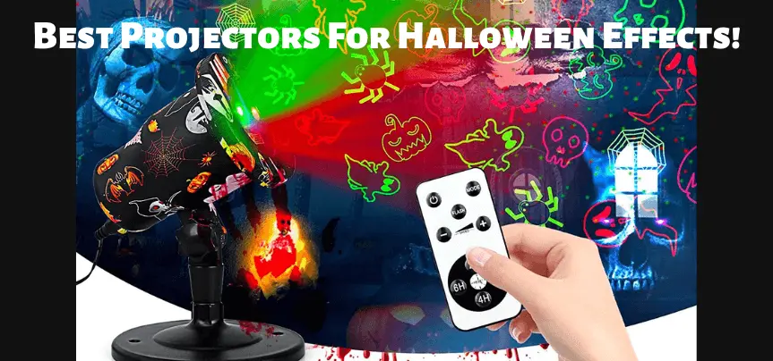 Best Projectors For Halloween Effects