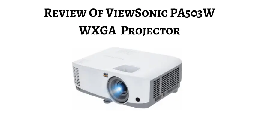 ViewSonic PA503W 3800 Lumens WXGA Projector